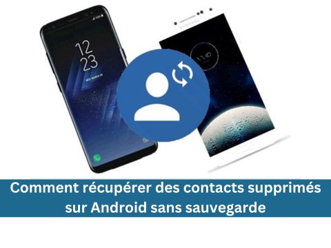 retrieve deleted contacts on android without backup