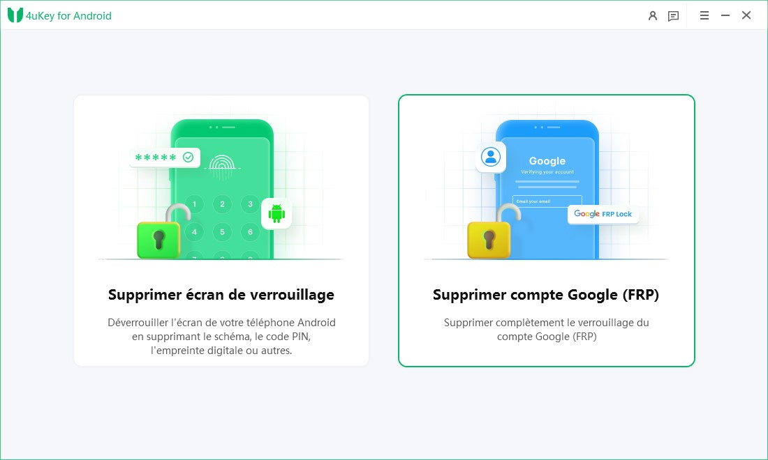 choisissez supprimer la fonction de verrouillage google de 4ukey pour Android