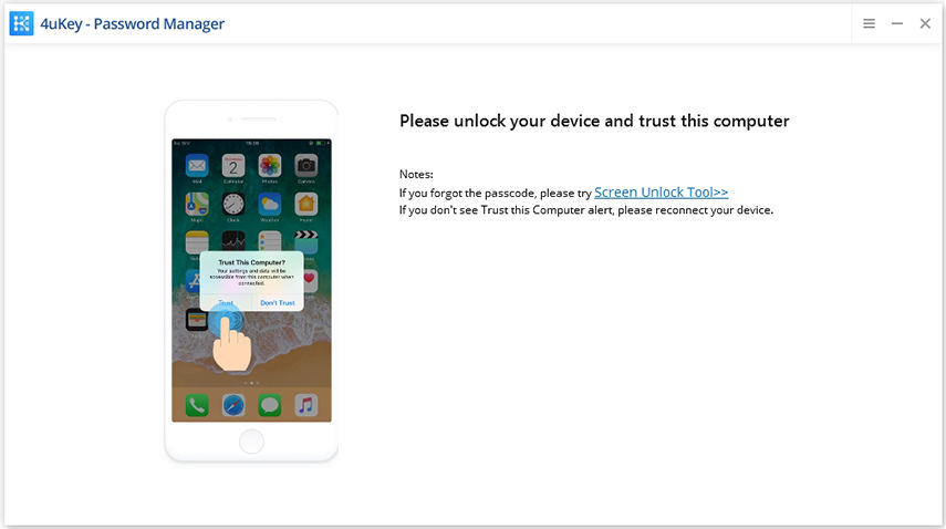 déverrouillez votre appareil et faites confiance à l'ordinateur - 4ukey password manager