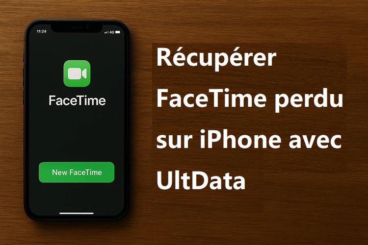 récupération FaceTime iPhone